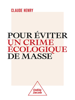 cover image of Pour éviter un crime écologique de masse